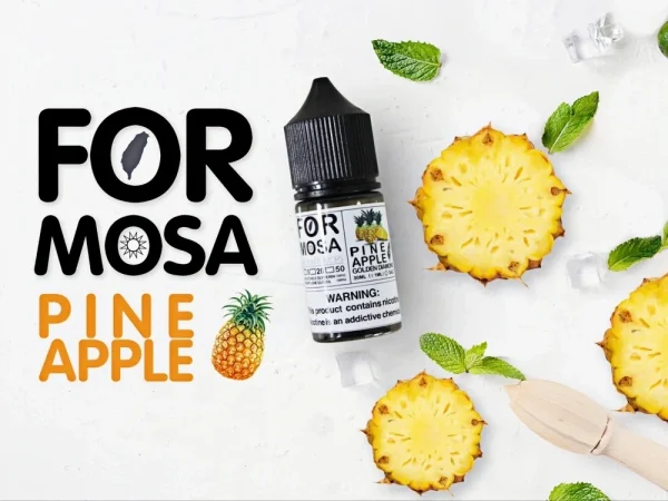 Formosa 福爾摩沙 電子煙煙油 30ml - 霧森坊 3 FORMOSA 福爾摩沙 鳳梨 600x450